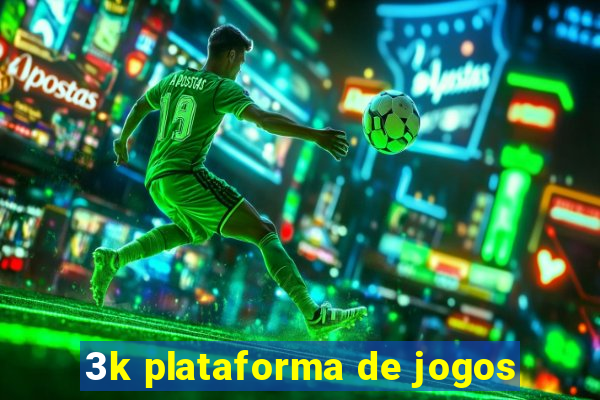 3k plataforma de jogos